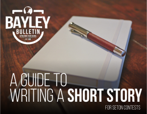 A Guide to Writing a Short Story for Seton Contests | BayleyBulletin.com